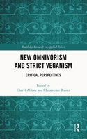 New Omnivorism and Strict Veganism