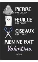 Rien ne bat Valentina - Notes: Noms Personnalisé Carnet de notes / Journal pour les filles et les femmes. Kawaii Pierre Feuille Ciseaux jeu de mots. Fournitures scolaires, premier