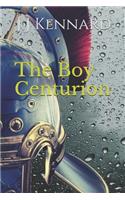 The Boy Centurion