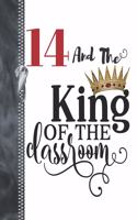 14 And The King Of The Classroom: Rule School Blank Doodling & Drawing Art Book Sketchbook Journal For Fourteen Year Old Boys