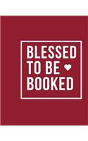 Blessed to be Booked