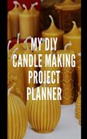 My DIY Candle Making Project Planner
