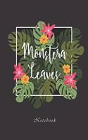 Monstera Leaves Notebook: For School, College, Work, Business Notes, Personal Journaling, Planning, Hand Lettering... Perfect Gift / Present (120 Wide Ruled Pages, Letter Siz