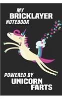 My Bricklayer Notebook Powered By Unicorn Farts