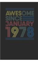 Awesome Since January 1978: Small Lined Notebook - Happy Birthday Gift or Happy Anniversary Gift Idea