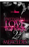 Pretty Gurls Love Trap Kings 2
