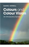 Colours and Colour Vision