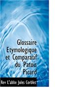 Glossaire Etymologique Et Comparatif Du Patois Picard