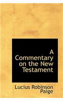 A Commentary on the New Testament