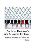 Das Leben Muhammed's Nach Muhammed Ibn Ish K