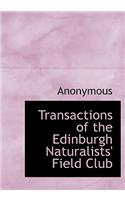 Transactions of the Edinburgh Naturalists' Field Club: (English)