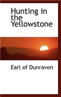 Hunting in the Yellowstone: (English)