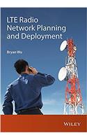 LTE Radio Network Planning and Deployment
