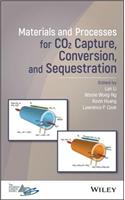 Materials and Processes for CO2 Capture, Conversion, and Sequestration