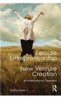 Female Entrepreneurship and the New Venture Creation