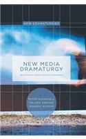 New Media Dramaturgy