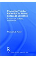 Promoting Teacher Reflection in Second Language Education