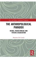 Anthropological Paradox