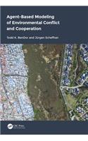 Agent-Based Modeling of Environmental Conflict and Cooperation