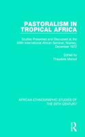 Pastoralism in Tropical Africa