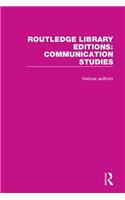 Routledge Library Editions: Communication Studies: (Routledge Library Editions: Communication Studies)