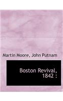 Boston Revival, 1842