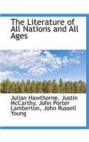 The Literature of All Nations and All Ages