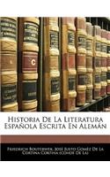 Historia De La Literatura Española Escrita En Alemán