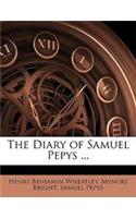 The Diary of Samuel Pepys ...