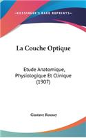 La Couche Optique