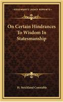 On Certain Hindrances to Wisdom in Statesmanship