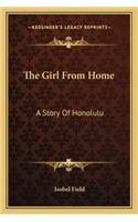 Girl From Home: A Story Of Honolulu