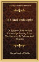 The Final Philosophy