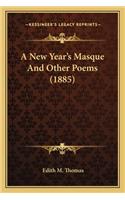 New Year's Masque and Other Poems (1885)