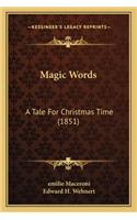 Magic Words