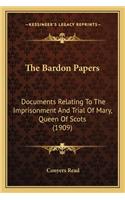 The Bardon Papers the Bardon Papers