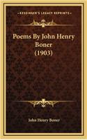 Poems by John Henry Boner (1903)