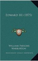 Edward III (1875)