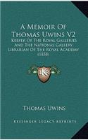 A Memoir of Thomas Uwins V2