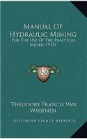 Manual of Hydraulic Mining