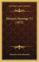 Miriam's Marriage V1 (1872)