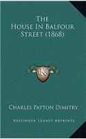 The House In Balfour Street (1868): (English)
