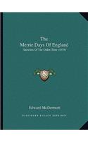 Merrie Days Of England