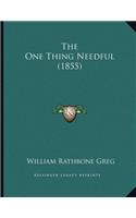 The One Thing Needful (1855)