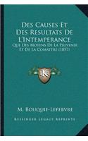 Des Causes Et Des Resultats De L'Intemperance