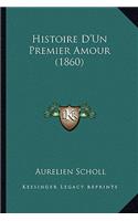 Histoire D'Un Premier Amour (1860)