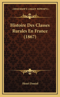 Histoire Des Classes Rurales En France (1867)