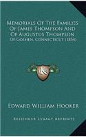 Memorials Of The Families Of James Thompson And Of Augustus Thompson