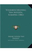 Volksbeschrijving Van Midden-Sumatra (1882)