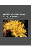 Epistolae Academicae Oxon (Volume 1)